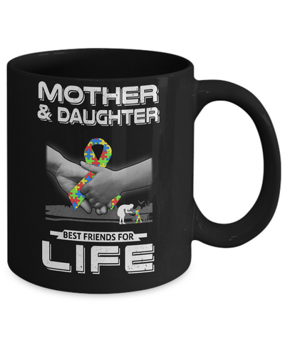 Autism Awareness Mother And Daughter Best Friends For Life Mug Coffee Mug | Teecentury.com