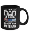Dad A Papa And A Korean War Veteran Fathers Day Mug Coffee Mug | Teecentury.com
