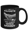 My Favorite Tiny Human Calls Me Mommy Mug Coffee Mug | Teecentury.com
