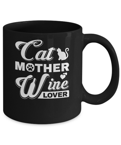Cat Mother Wine Lover Mug Coffee Mug | Teecentury.com