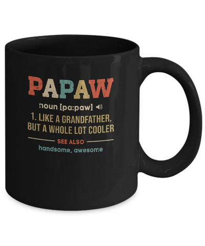 Vintage PaPaw Gifts Grandpa Definition Fathers Day Mug Coffee Mug | Teecentury.com