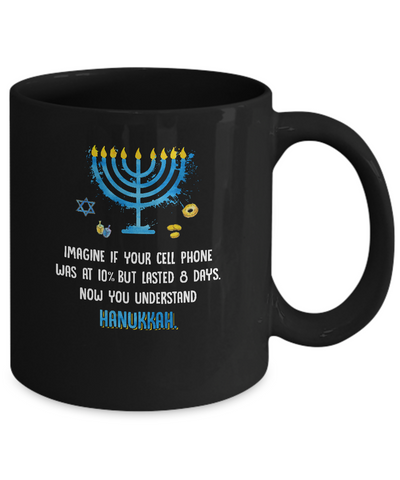 Funny Quote Sarcastic Hanukkah Chanukah Cellphone Gift Mug Coffee Mug | Teecentury.com