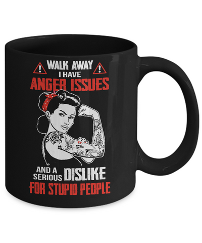 Walk Away I Have Anger Issues Tattooed Woman Mug Coffee Mug | Teecentury.com