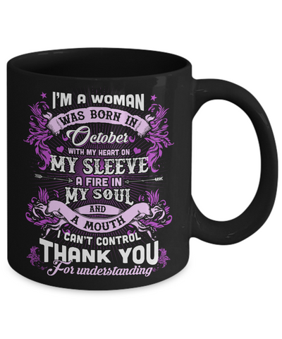 I'm A Woman Was Born In October With My Heart Birthday Mug Coffee Mug | Teecentury.com