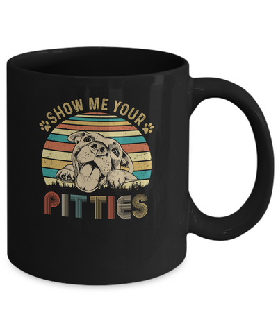 Show Me Your Pitties Retro Vintage Pitbull Lover Gift Mug Coffee Mug | Teecentury.com