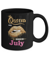 Lipstick Black Queens Are Born In July Birthday Gift Mug Coffee Mug | Teecentury.com
