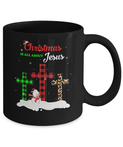 Christmas Is All About Jesus Love Christ Xmas Gifts Mug Coffee Mug | Teecentury.com