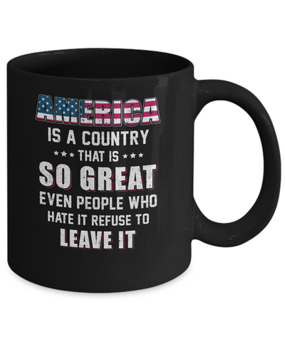 America Is A Country That Is So Great PATRIOTIC Veteran Mug Coffee Mug | Teecentury.com