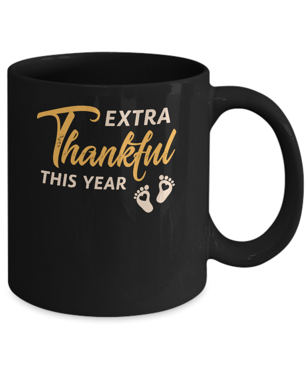 Extra Thankful This Year Pregnant Thanksgiving Mug Coffee Mug | Teecentury.com