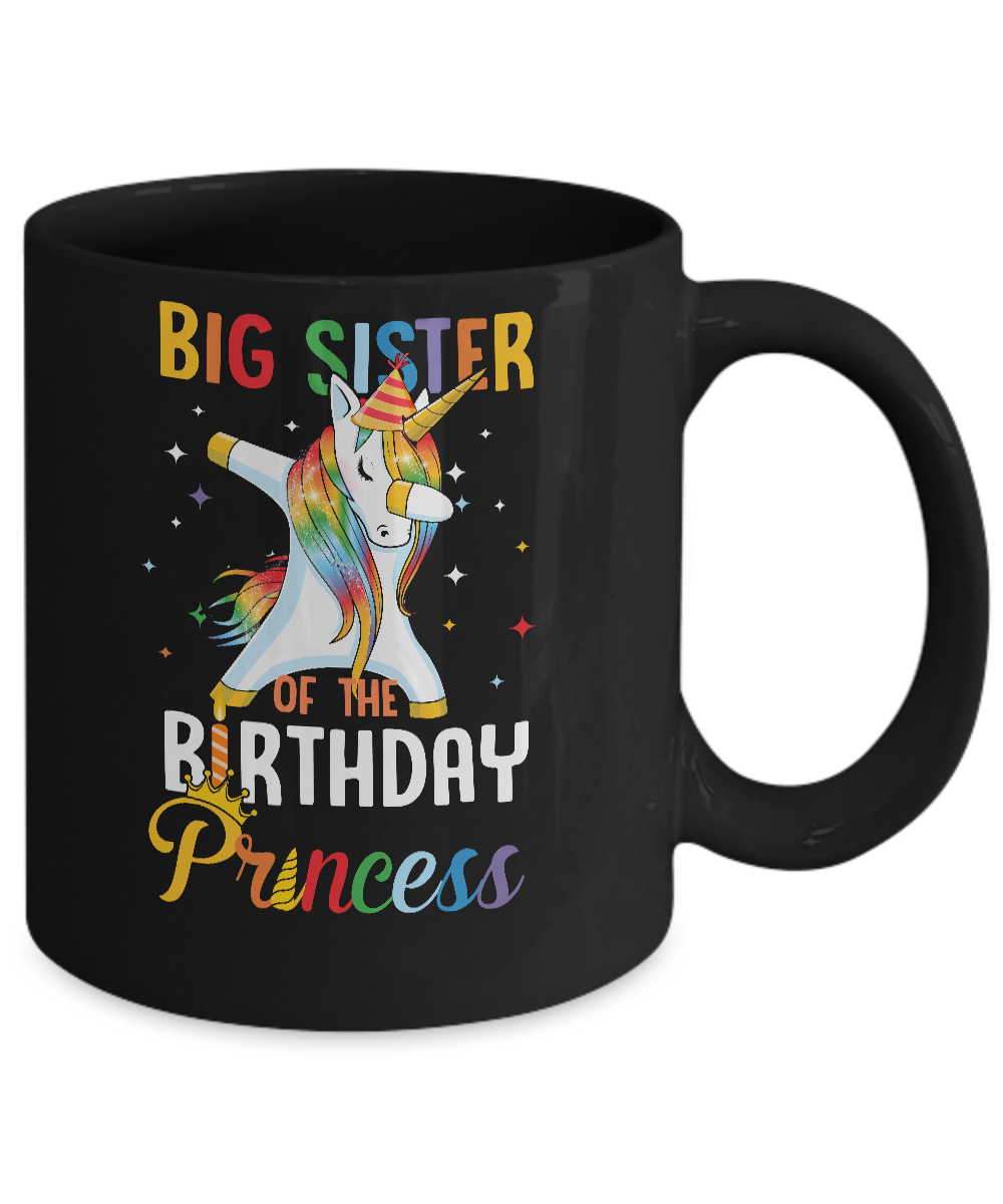 Proud Big Sister Of A Birthday Princess Unicorn Dab Mug Coffee Mug | Teecentury.com