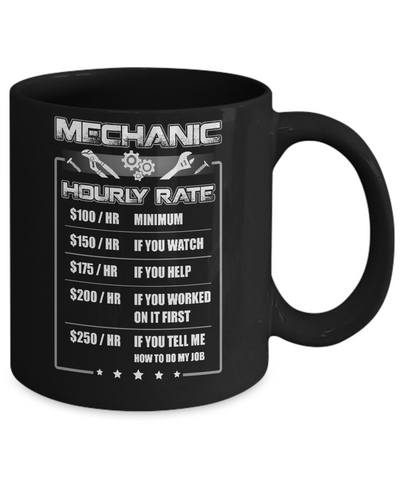 Funny Mechanic Hourly Rate Mug Coffee Mug | Teecentury.com