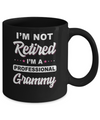 I'm Not Retired A Professional Grammy Mother Day Gift Mug Coffee Mug | Teecentury.com