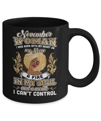 I'm A November Woman Funny Birthday Mug Coffee Mug | Teecentury.com