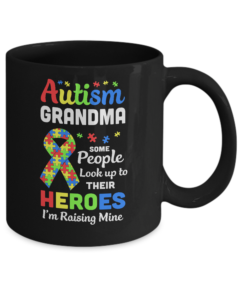 Autism Grandma Some People Look To Their Heroes Mug Coffee Mug | Teecentury.com
