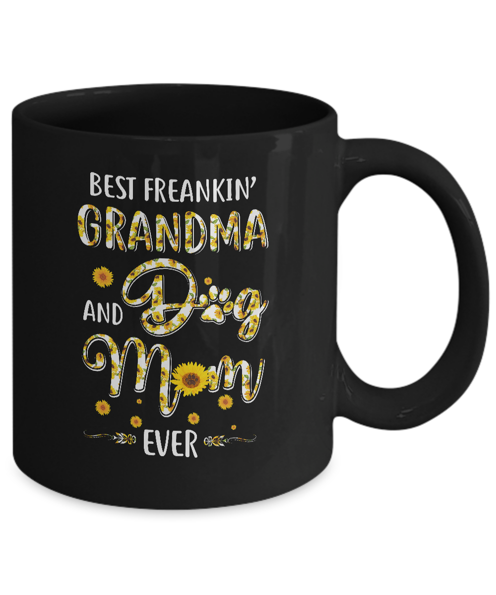 Best Freakin Grandma And Dog Mom Ever Mother Day Gift Mug Coffee Mug | Teecentury.com