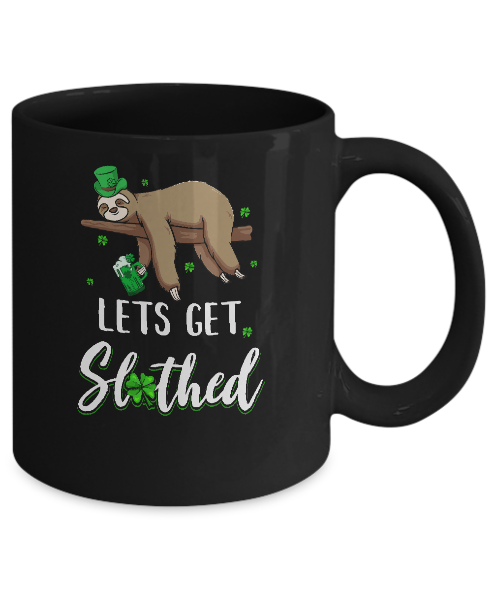 Funny Let's Get Slothed Irish Sloth St Patricks Day Mug Coffee Mug | Teecentury.com