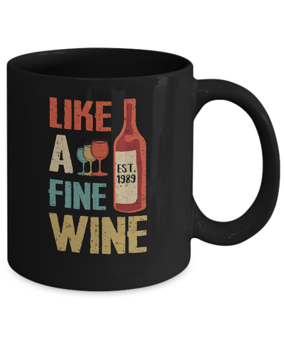 Vintage Like A Fine Wine Est 1989 30Th Birthday Gift Mug Coffee Mug | Teecentury.com