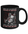 Knight Templar Men Opposed To Violence They Are Protected By Men Who Are Not Mug Coffee Mug | Teecentury.com