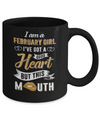 I Am A February Girl I've Got A Good Heart Birthday Mug Coffee Mug | Teecentury.com