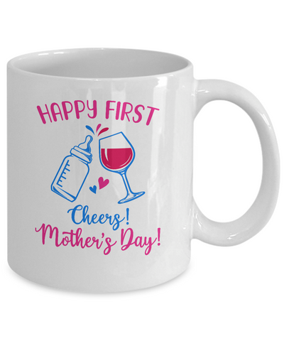 First Mothers Day Mommy Baby Girl Cheers Matching Mug Coffee Mug | Teecentury.com