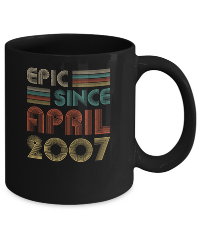 Epic Since April 2007 Vintage 15th Birthday Gifts Mug Coffee Mug | Teecentury.com