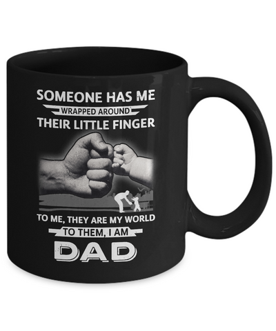 Someone Has Me Wrapped Around Their Little Finger Dad Mug Coffee Mug | Teecentury.com