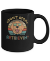 Don't Stop Retrieving Vintage Retro Golden Retriever Mug Coffee Mug | Teecentury.com
