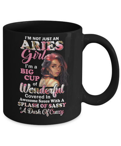 I'm Not Just An Aries Girl March April Birthday Gifts Mug Coffee Mug | Teecentury.com