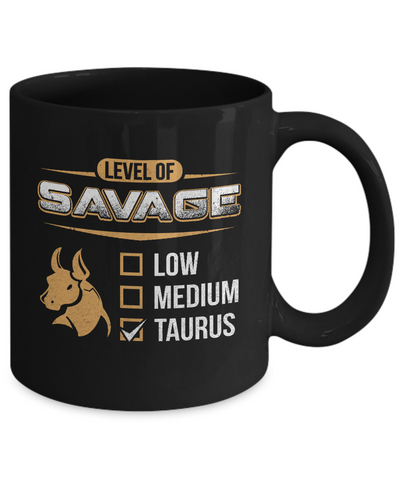 Level Of Savage Taurus Mug Coffee Mug | Teecentury.com