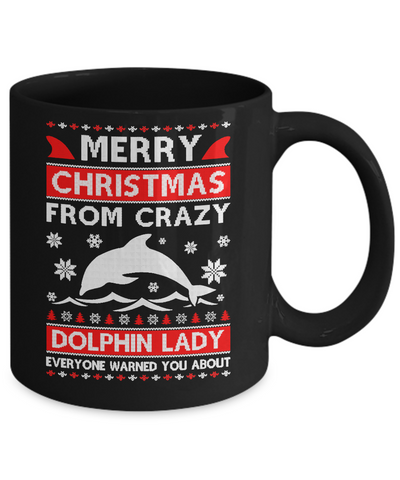 Merry Christmas From Crazy Dolphin Lady Sweater Mug Coffee Mug | Teecentury.com