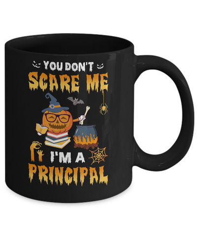 You Don't Scare Me I'm A Principal Halloween Costume Mug Coffee Mug | Teecentury.com