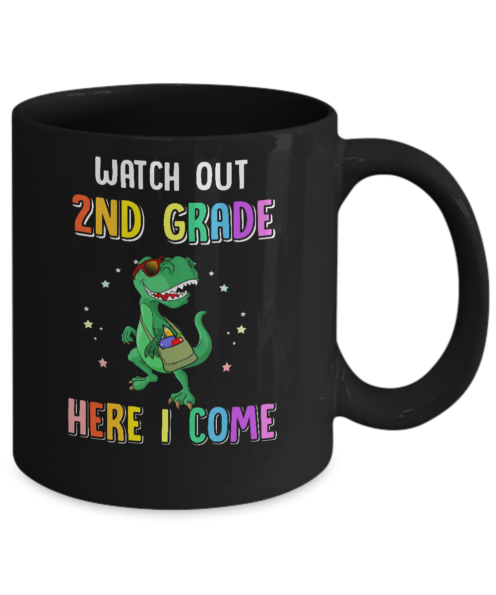 2nd Grade Here I Come Dinosaur Back To School Mug Coffee Mug | Teecentury.com