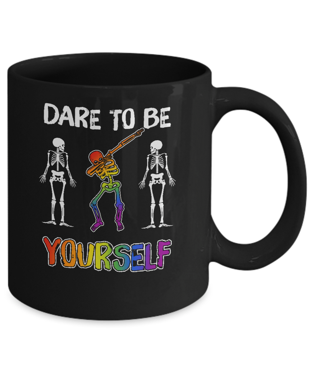 Dare To Be Yourself Funny Lgbt Skeleton Mug Coffee Mug | Teecentury.com