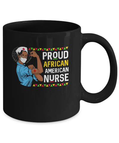 Proud African American Nurse Nursing Black Women Gifts Mug Coffee Mug | Teecentury.com