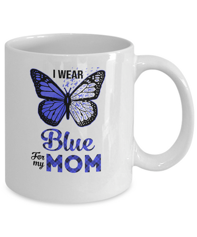 I Wear Blue For My Mom Butterfly Colon Prostate Cancer Mug Coffee Mug | Teecentury.com