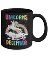 Unicorns Are Born In December Colorful Fun Birthday Mug Coffee Mug | Teecentury.com