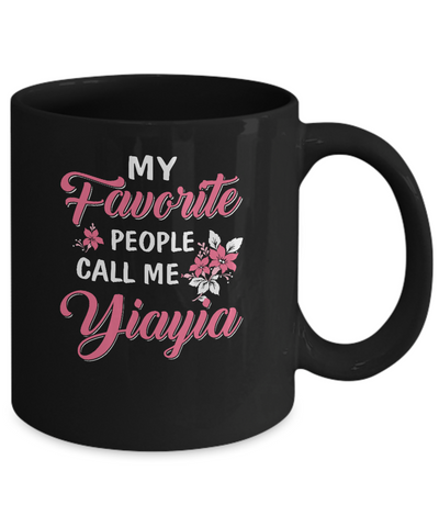 My Favorite People Call Me Yiayia Mothers Day Gift Mug Coffee Mug | Teecentury.com