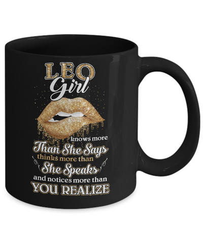 Leo Girl Knows More Than She Says July August Birthday Mug Coffee Mug | Teecentury.com