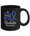 In November We Wear Blue Diabetes Awareness Mug Coffee Mug | Teecentury.com