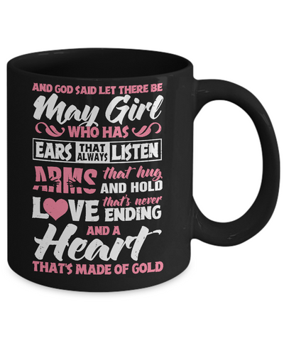 And God Said Let There Be May Girl Ears Arms Love Heart Mug Coffee Mug | Teecentury.com