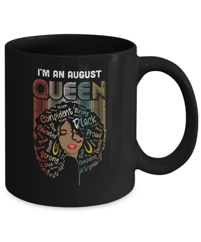 August Birthday For Women Gifts I'm An August Queen Girl Mug Coffee Mug | Teecentury.com