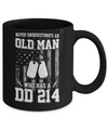 Never Underestimate An Old Man Who Has DD214 Mug Coffee Mug | Teecentury.com