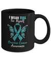 I Wear Teal For Myself Ovarian Cancer Awareness Gift Mug Coffee Mug | Teecentury.com