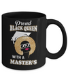 Graduation Proud Black Queen Masters Degree Graduate Mug Coffee Mug | Teecentury.com