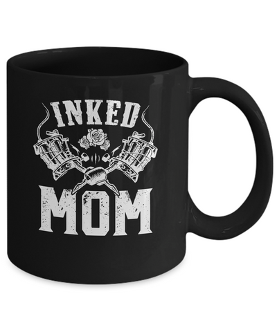 Inked Mom Rose Tattooed Tattoos Mothers Day Mug Coffee Mug | Teecentury.com