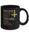 Smoke Meth Beat Whores Hail Satan Vintage Mug Coffee Mug | Teecentury.com