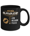 Level Of Savage Pisces Mug Coffee Mug | Teecentury.com