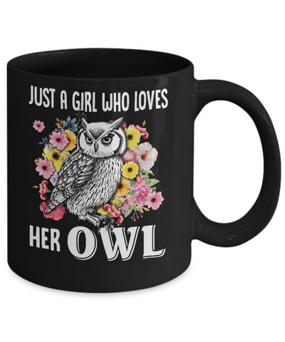 Just A Girl Who Loves Her Owl Mug Coffee Mug | Teecentury.com