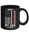 Home Of The Free Because My Dad Is Brave Son Daughter Mug Coffee Mug | Teecentury.com