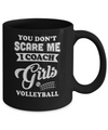 You Don't Scare Me I Coach Girls Volleyball Mug Coffee Mug | Teecentury.com